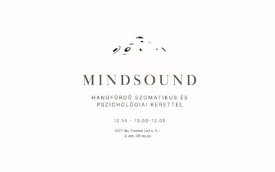 Amikor a tested más hangon szólal meg: Érzelemfókuszú terápiás lehetőségek hangfürdőben